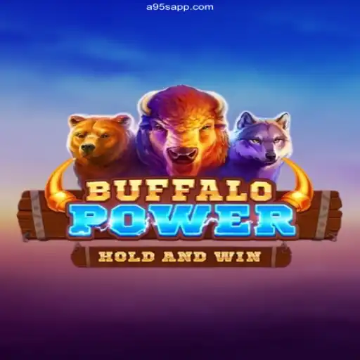 Discover the Thrills of BuffaloPower: A95S.com Unleashes Limitless Fun